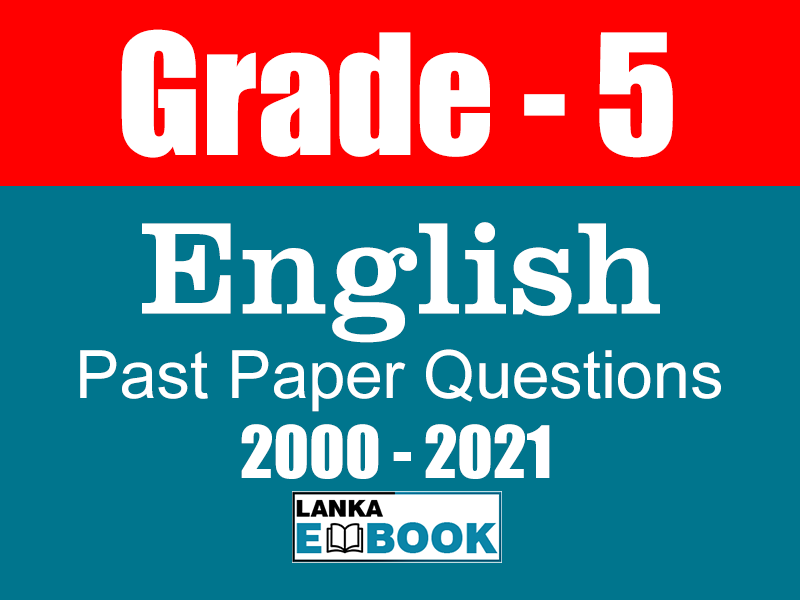 Read more about the article Grade 5 English | Past Paper Questions | 2000 – 2021 | PDF Easy Download