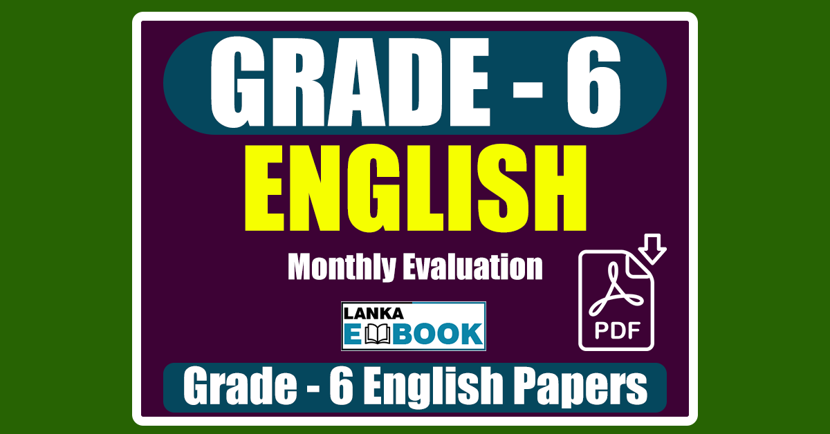 Read more about the article Grade 6 English | Monthly Evaluation | PDF Free Download
